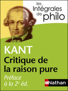 Couverture du livre « Kant ; préface à la 2e édition de la critique e la raison pure » de Jacques Deschamps et Denis Huisman aux éditions Nathan