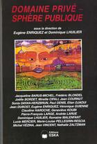 Couverture du livre « Domaine prive sphere publique » de Dominique Lhuilier aux éditions Eska