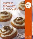 Couverture du livre « Muffins, brownies & cupcakes » de  aux éditions Hachette Pratique