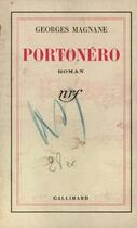 Couverture du livre « Portonero » de Georges Magnane aux éditions Gallimard (patrimoine Numerise)