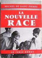 Couverture du livre « Nouvelle race » de Saint Pierre M D. aux éditions Table Ronde