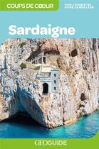 Couverture du livre « GEOguide coups de coeur ; Sardaigne » de Collectif Gallimard aux éditions Gallimard-loisirs