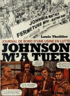 Couverture du livre « Johnson m'a tuer » de Louis Theillier aux éditions Futuropolis