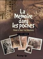 Couverture du livre « La mémoire dans les poches : coffret Tomes 1 à 3 » de Etienne Le Roux et Brunschwig Luc aux éditions Futuropolis