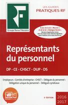 Couverture du livre « Représentants du personnel (édition 2016/2017) » de  aux éditions Revue Fiduciaire