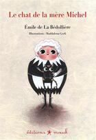 Couverture du livre « Le chat de la mère Michel » de Emile De La Bédollière aux éditions Mouck