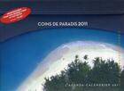 Couverture du livre « Agenda calendrier coins de paradis 2011 » de  aux éditions Hugo Image