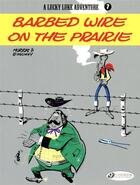 Couverture du livre « Lucky Luke t.7 : barbed wire on the prairie » de Rene Goscinny et Morris aux éditions Cinebook