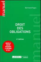Couverture du livre « Droit des obligations (6e édition) » de Bertrand Fages aux éditions Lgdj