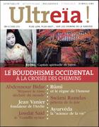 Couverture du livre « Ultreïa ! n.9 : le bouddhisme en Occident ; déclin ou mutation ? » de Ultreia aux éditions Hozhoni