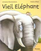 Couverture du livre « Vieil elephant » de D Heur Valerie aux éditions Mijade