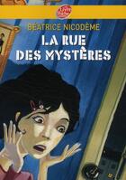 Couverture du livre « La rue des mystères » de Nicodeme/Rebena aux éditions Le Livre De Poche Jeunesse