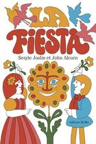Couverture du livre « La fiesta » de John Alcorn et Sesyle Joslin aux éditions Memo