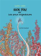 Couverture du livre « Rick Pou et les poux migrateurs » de Laurent Cardon aux éditions Pere Fouettard
