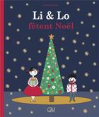 Couverture du livre « Li & Lo, fêtent Noël » de Melissa Pigois aux éditions Gm Editions