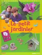 Couverture du livre « Petit jardinier (le) » de  aux éditions Mango