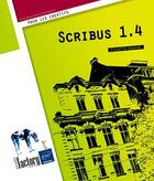Couverture du livre « Scribus 1.4 » de Colette Sannie aux éditions Eni