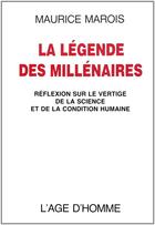 Couverture du livre « La legende des millenaires » de Maurice Marois aux éditions L'age D'homme