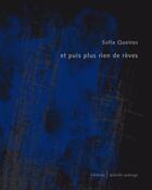 Couverture du livre « Et puis plus rien de rêves » de Queiros Sofia aux éditions Isabelle Sauvage