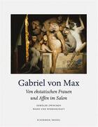Couverture du livre « Gabriel von max affen im salon » de Althaus Karin aux éditions Schirmer Mosel