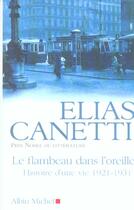 Couverture du livre « Le flambeau dans l'oreille » de Canetti-E aux éditions Albin Michel