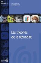 Couverture du livre « Les théories de la fécondité » de  aux éditions Ined