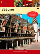 Couverture du livre « Beaune » de Lecat-Champollion aux éditions Ouest France