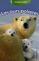 Couverture du livre « Les ours polaires » de Helen Orme aux éditions Langue Au Chat