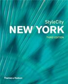 Couverture du livre « Stylecity new york (3rd ed.) » de Alice Twemlow aux éditions Thames & Hudson