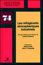 Couverture du livre « Les refrigerants atmospheriques industriels » de Caudron aux éditions Edf