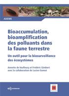 Couverture du livre « Bioaccumulation, bioamplifi ; un outil pour la biosurveillance des écosystèmes » de  aux éditions Edp Sciences