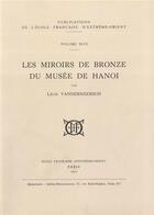 Couverture du livre « Les miroirs de bronze du musée de Hanoi » de Leon Vandermeersch aux éditions Ecole Francaise Extreme Orient