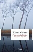 Couverture du livre « Psaumes balbutiés ; livre d'heures de ma mère » de Erwin Mortier aux éditions Fayard