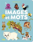 Couverture du livre « Images et mots ; les animaux » de Marzia Giordano aux éditions Lito