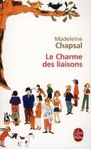 Couverture du livre « Le charme des liaisons » de Chapsal-M aux éditions Le Livre De Poche