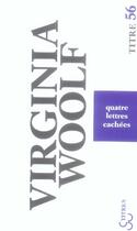 Couverture du livre « Quatre lettres cachées » de Virginia Woolf aux éditions Christian Bourgois