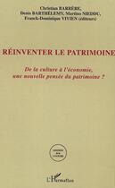 Couverture du livre « Reinventer le patrimoine » de Barrere/Barthelemy aux éditions Editions L'harmattan