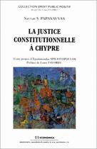 Couverture du livre « Justice constitutionnelle à Chypre » de Savvas S. Papasavvas aux éditions Economica