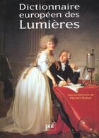 Couverture du livre « Dictionnaire europeen des lumieres » de Michel Delon aux éditions Puf