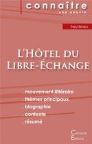 Couverture du livre « L'hôtel du libre-échange, de Georges Feydeau » de  aux éditions Editions Du Cenacle