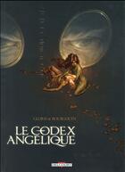 Couverture du livre « Le codex angélique ; intégrale » de Thierry Gloris et Mikael Bourgouin aux éditions Delcourt