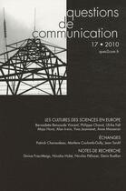 Couverture du livre « QUESTIONS DE COMMUNICATION N.17 ; les cultures des sciences en Europe » de  aux éditions Pu De Nancy