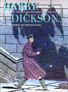 Couverture du livre « Harry Dickson, le Sherlock Holmes américain T.2 ; le démon de Whitechapel » de Olivier Roman et Richard D. Nolane aux éditions Soleil
