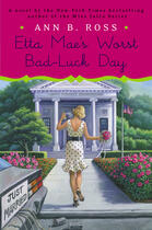 Couverture du livre « Etta Mae's Worst Bad-Luck Day » de Ross Ann B aux éditions Penguin Group Us