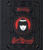 Couverture du livre « Emily, cahier de l'étrange » de Rob Reger aux éditions Seuil