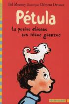 Couverture du livre « Pétula, la petite chienne aux idées géantes » de Clement Devaux et Bel Mooney aux éditions Gallimard-jeunesse