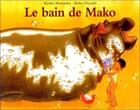 Couverture du livre « Bain de mako (le) » de Hayashi Akiko / Mats aux éditions Ecole Des Loisirs