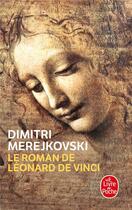 Couverture du livre « Le roman de leonard de vinci » de Merejkovski Dimitri aux éditions Le Livre De Poche