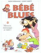 Couverture du livre « Bebe blues t.15 ; menaces mensonges et video » de Kirkman/Scott aux éditions Hors Collection