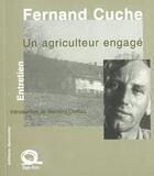 Couverture du livre « Un Agriculteur Engage » de Fernand Cuche et Christiane Givord aux éditions Demoures